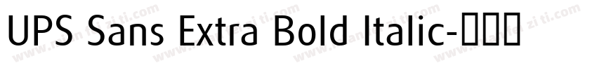 UPS Sans Extra Bold Italic字体转换